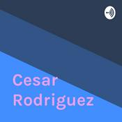 Podcast Cesar Rodriguez