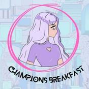 Podcast Champions Breakfast