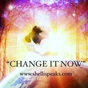 Podcast "Change It Now" with Shelli Speaks