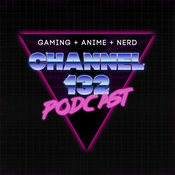 Podcast Channel 132 Podcast