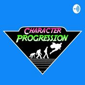 Podcast Character Progression