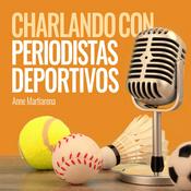 Podcast Charlando con periodistas deportivos