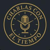 Podcast Charlas con El Tiempo