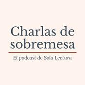 Podcast Charlas de sobremesa