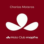 Podcast Charlas Moteras de Moto Club Mapfre