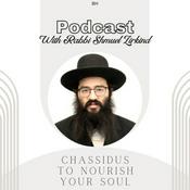 Podcast Chassidus to Nourish Your Soul