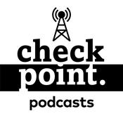 Podcast Checkpoint Podcasts