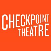 Podcast Checkpoint Theatre