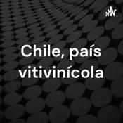 Podcast Chile, país vitivinícola