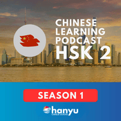 Podcast Chinese Learning Podcast | HSK 2