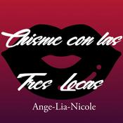 Podcast Chisme con las Tres Locas