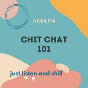 Podcast CHIT CHAT 101