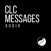 Podcast Christian Life Church | Message Audio