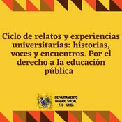 Podcast Ciclo de relatos y experiencias universitarias: historias, voces y encuentros.