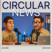 Podcast Circular NEWS