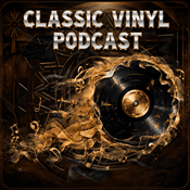 Podcast Classic Vinyl Podcast