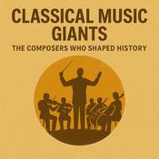 Podcast Classical Music Giants