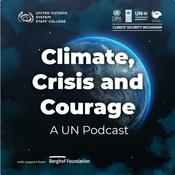 Podcast Climate, Crisis and Courage: A UN Podcast