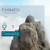 Podcast Clyde & Co | Casualty