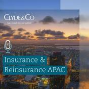 Podcast Clyde & Co | Insurance & Reinsurance APAC