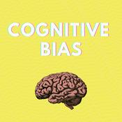 Podcast Cognitive Bias