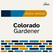 Podcast Colorado Gardener