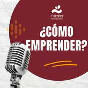 Podcast ¿Cómo Emprender?