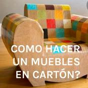 Podcast COMO HACER UN MUEBLES EN CARTÓN?