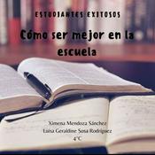 Podcast Cómo ser mejor en la escuela