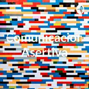 Podcast Comunicacion Asertiva