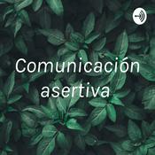Podcast Comunicación asertiva