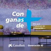Podcast Con Ganas de +