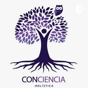 Podcast ConCiencia Holistica