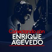 Podcast Conectando con Enrique Acevedo