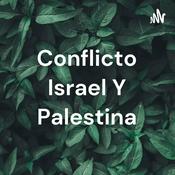 Podcast Conflicto Israel Y Palestina