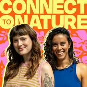 Podcast Connect to Nature