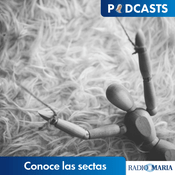 Podcast Conoce las sectas