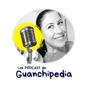 Podcast GuanchiPodcast - Los Pódcast de Guanchipedia