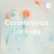 Podcast Coronavirus for kids