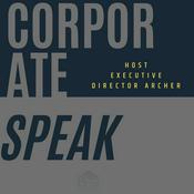 Podcast Corporate Speak