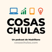 Podcast Cosas Chulas Podcast