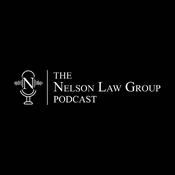Podcast The Nelson Law Group Podcast