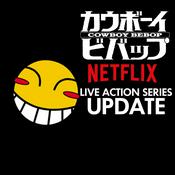 Podcast Cowboy Bebop Live Action Podcast