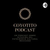 Podcast Coyotitopodcast