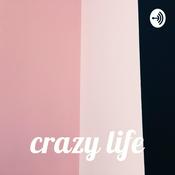Podcast crazy life