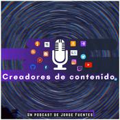 Podcast Creadores de contenido