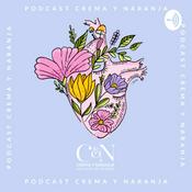 Podcast Crema y Naranja