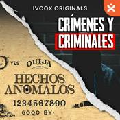 Podcast Crímenes y Criminales - Hechos Anómalos