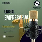 Podcast CRISIS EMPRESARIAL