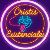 Podcast Cristis Existenciales